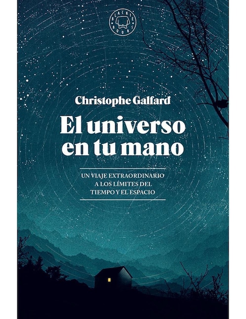 El universo en tu mano de Christophe Galfard