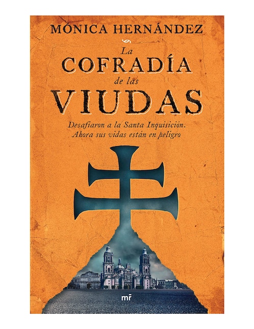 Libro La cofradía de las viudas de Mónica Hernández