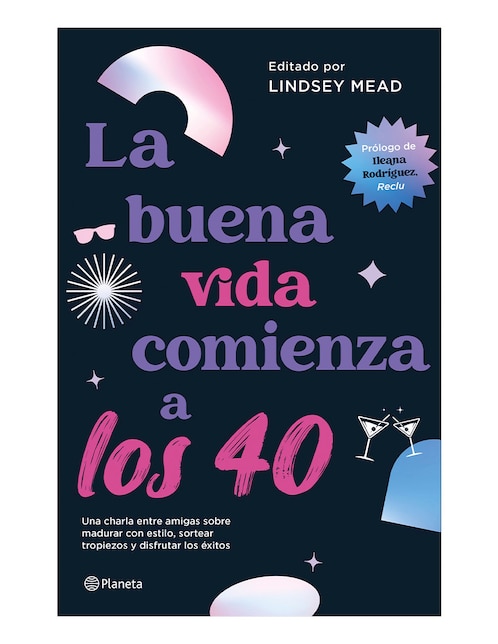 La buena vida comienza a los 40 de Lindsay Mead