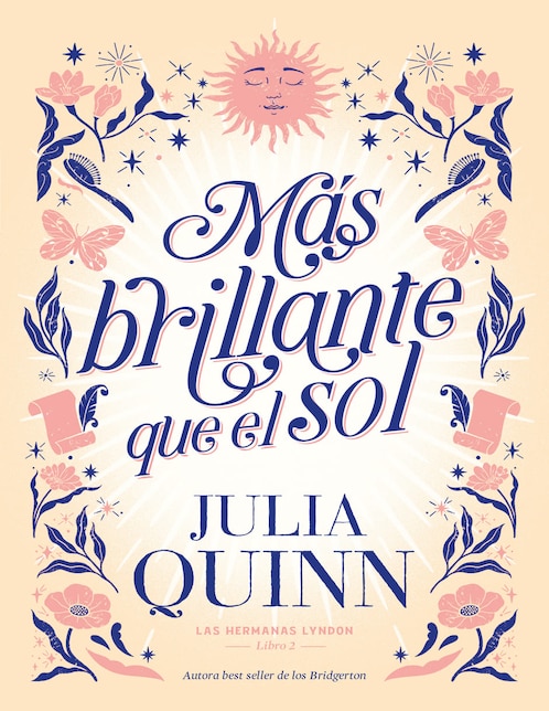 Libro Más brillante que el sol (las hermanas lyndon 2) de Julia Quinn