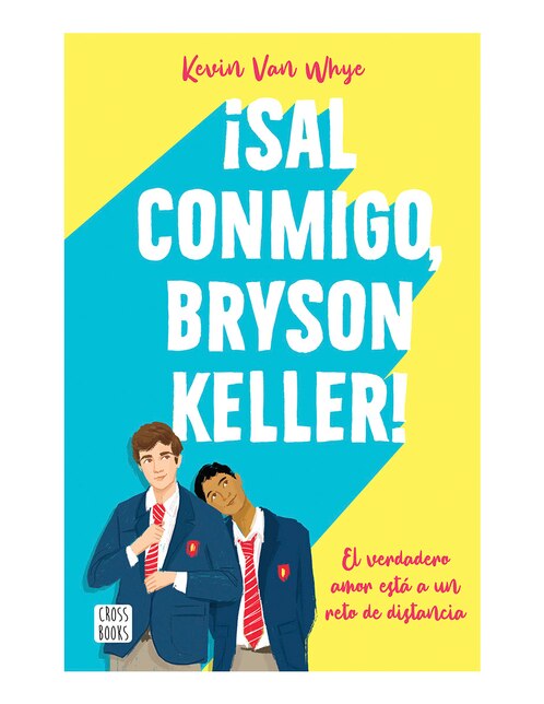 Sal Conmigo  Bryson Keller de Kevin Van Whye