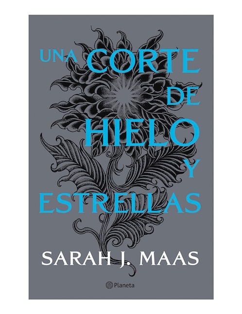 Libro Una corte de hielo y estrellas de Sarah J. Maas 1