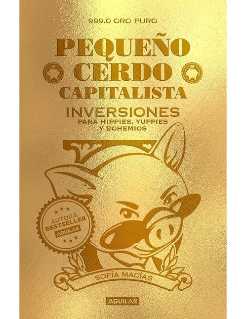 Libro Pequeño cerdo capitalista. inversiones de Macias, sofia 1