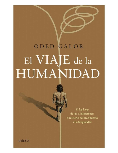 Libro El viaje de la humanidad de Oded galor 1