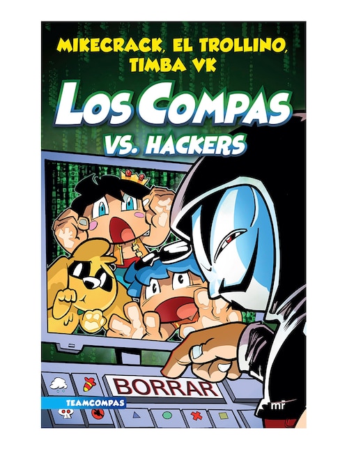 Libro Los compas vs hacker de Mikecrack / El Trollino / Timba Vk 1