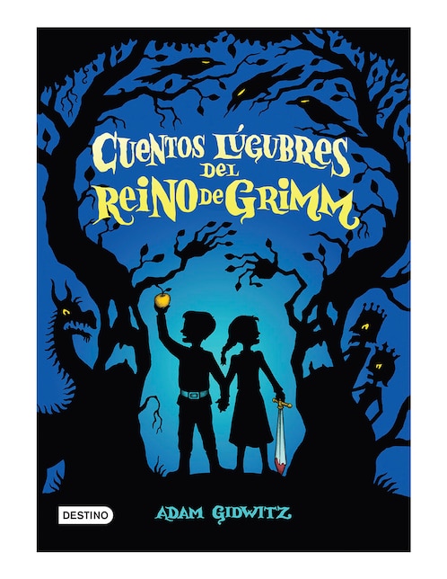 Imagen de producto Libro Cuentos lúgubres del reino de grimm de Adam Gidwitz