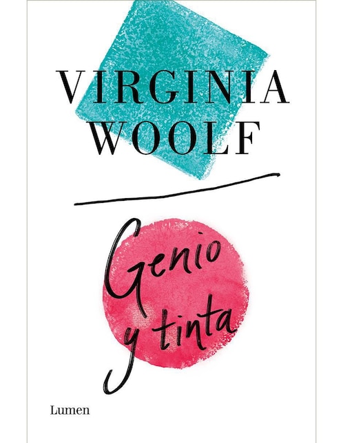 Libro Genio y tinta de Virginia Woolf