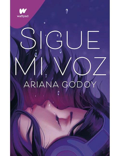 Sigue Mi Voz de Ariana Godoy