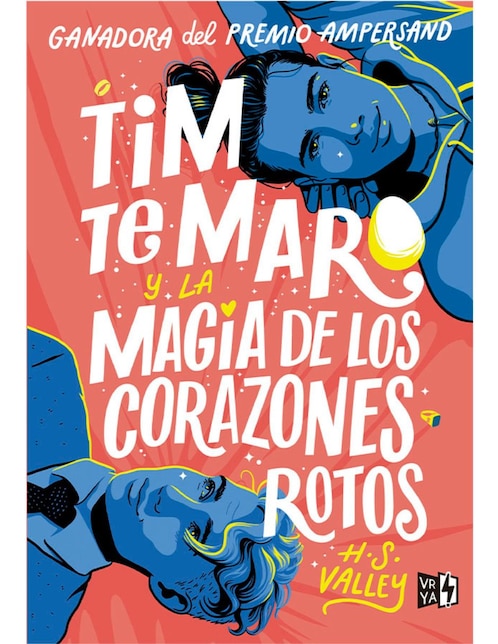 Libro Tim te maro y la magía de los corazones rotos de H. S. Valley