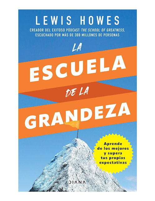 Imagen de producto Libro La escuela de la grandeza de Lewis Howes