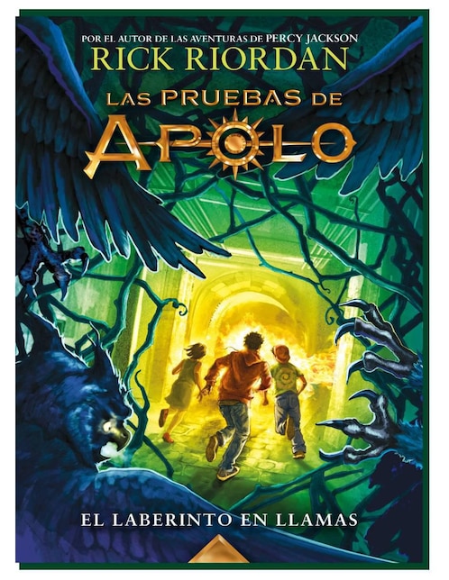 MONTENA Libro Las Pruebas de Apolo- El laberinto en llamas de Rick Riordan