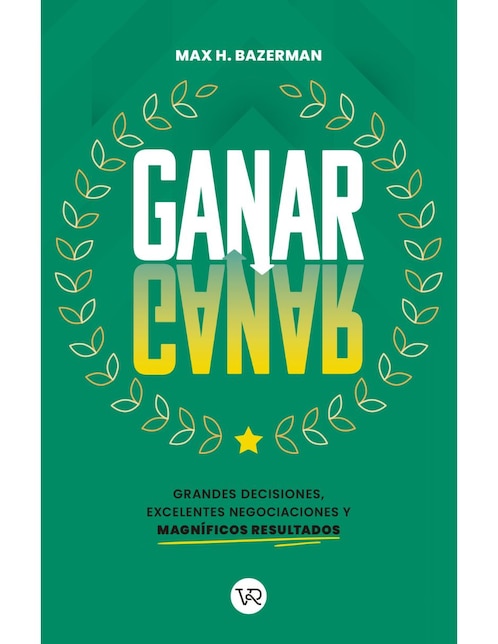 Libro Ganar-ganar de Max H. Bazerman