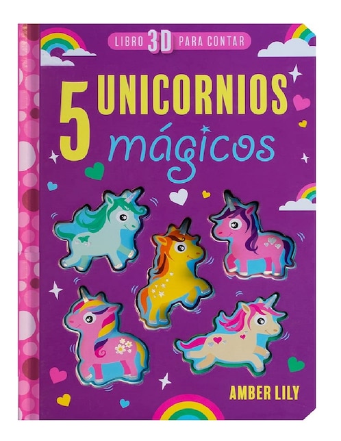 Libro 3D para contar: 5 unicornios mágicos de Lily Amber