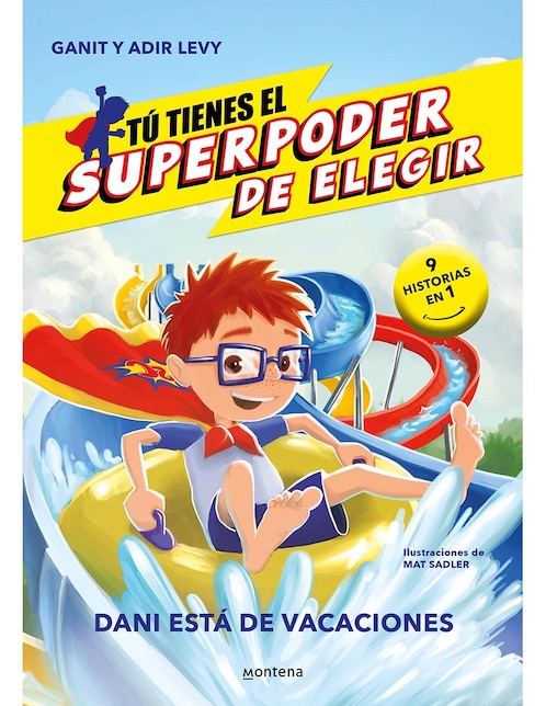 Libro Tú tienes el poder de elegir: Dani está de vacaciones de Ganit & Adir Levy 1