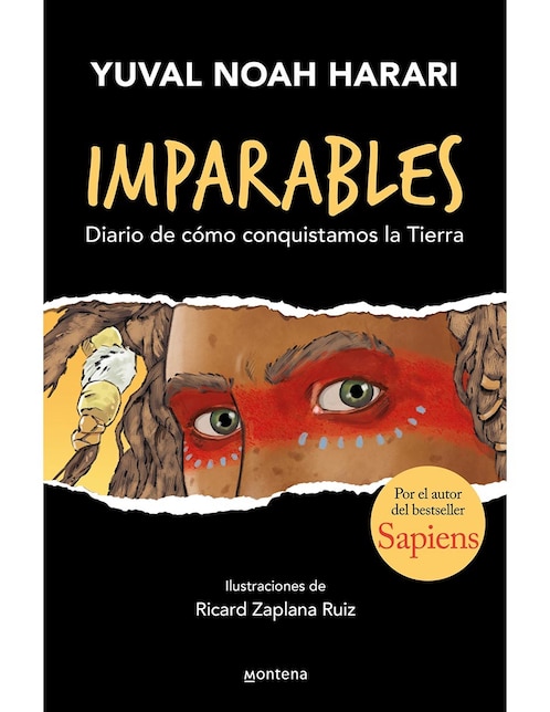Imagen de producto Imparables: diario de como conquistamos la tierra de Yuval Noah Harari
