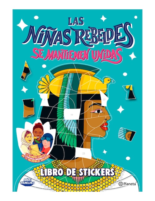 Libro Las niñas rebeldes se mantienen unidas libro de stickers de Niñas rebeldes