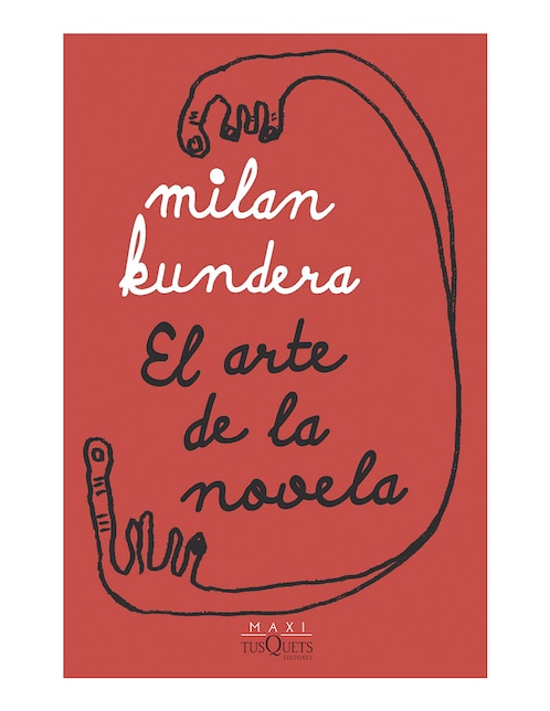 Libro El arte de la novela de Milan Kundera Libro El arte de la novela de Milan Kundera