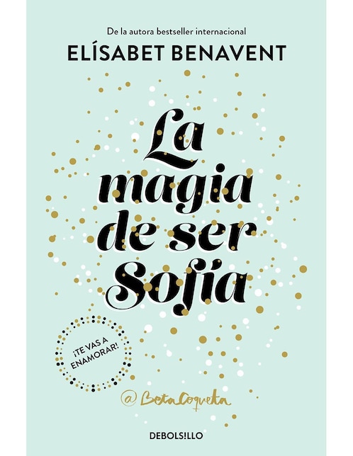 Libro La magia de ser sofía de Elísabet benavent 1