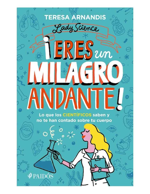 Imagen de producto Libro Eres un milagro andante de Teresa Arnandis