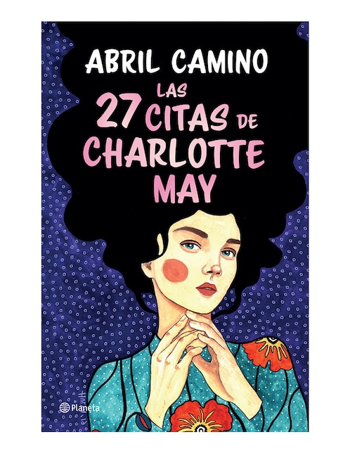 Imagen de producto Libro Las 27 citas de charlotte may de Abril Camino