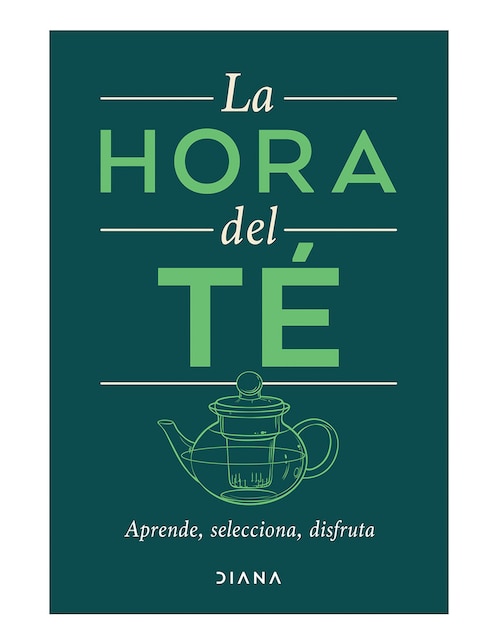 Imagen de producto Libro La hora del té aprende selecciona disfruta de Estudio Pe S.A.C