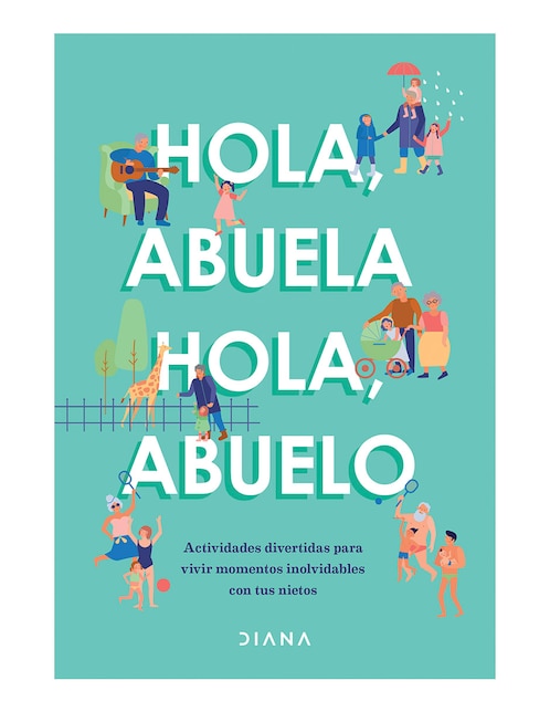 Libro Hola abuela hola abuelo de Estudio Pe S.A.C