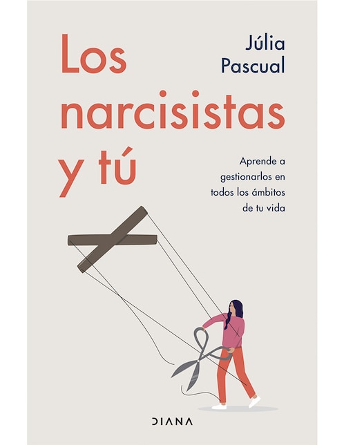 Libro Los narcisistas y tú de Julia Pascual