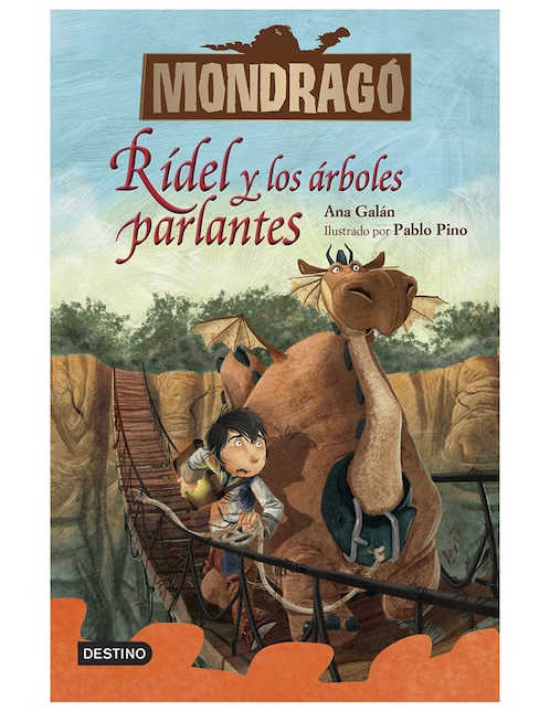 DESTINO Libro Mondragó 2: rídel y los árboles parlantes de Ana Galán