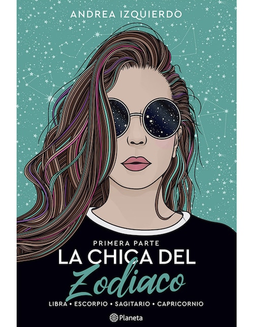 PLANETA Libro La chica del zodiaco de Andrea Izquierdo