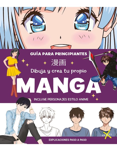 Libro Dibuja y crea tu propio manga de Editorial Guadal