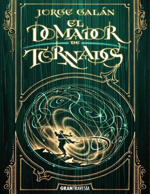 Libro El domador de tornados: el país de la niebla 3 de Jorge Galán