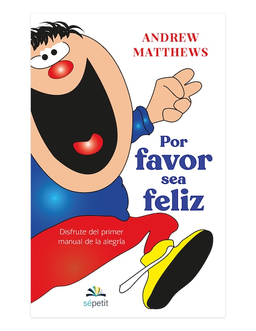 Libro Por favor sea feliz de Andrew Matthews 1