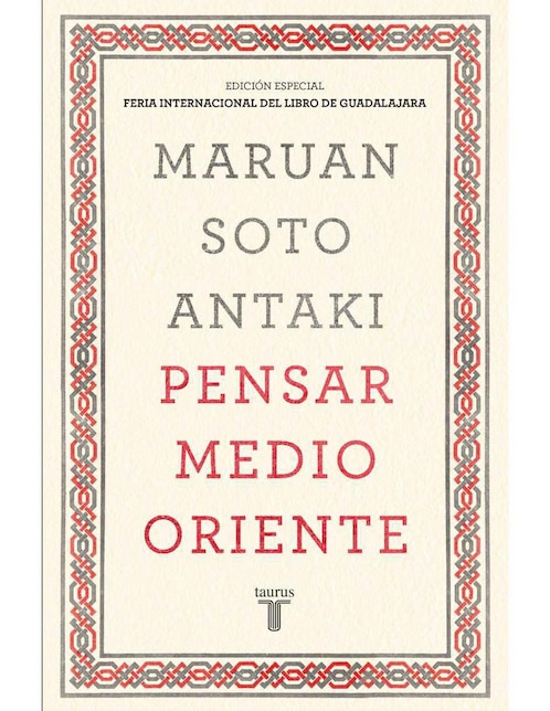 Libro Pensar medio oriente de Soto Antaki, Maruan