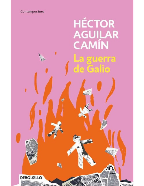Libro La guerra de Galio de Héctor Aguilar CamÍn