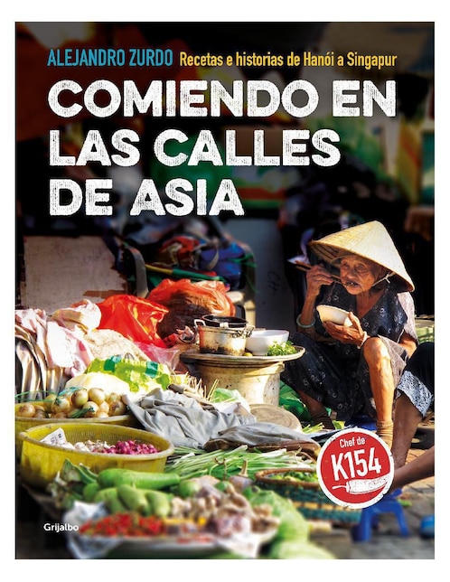 Libro Comiendo en las calles de Asia de Alejandro Zurdo