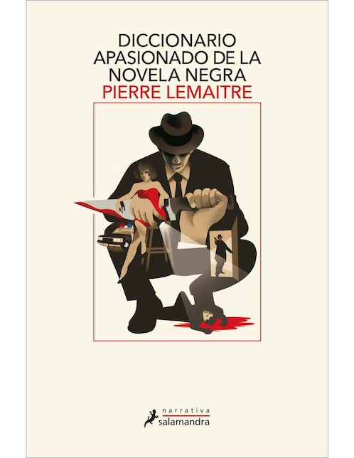Libro Diccionario Apasionado de la Novela Negra de Lemaitre Pierre