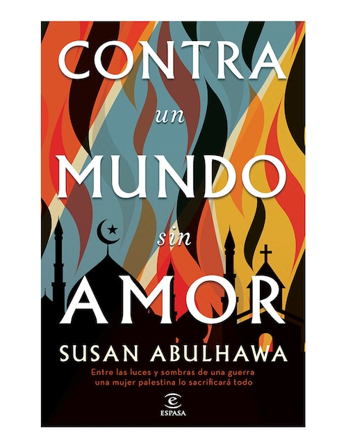 Imagen de producto Libro Contra un mundo sin amor de Susan Abulhawa