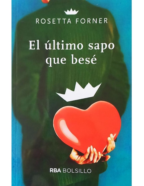 Libro El último sapo que besé de Rosetta Forner Veral