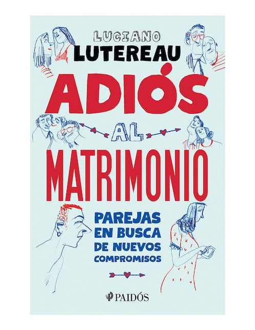 Imagen de producto Libro Adiós al matrimonio de Luciano Lutereau