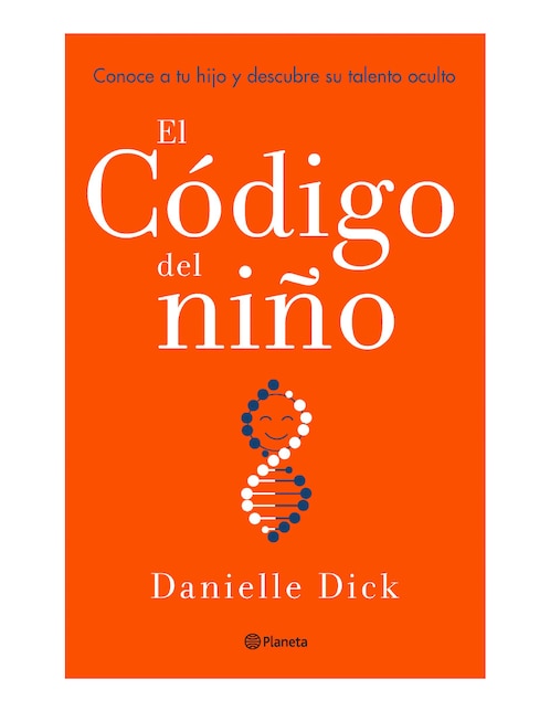 Imagen de producto Libro El codigo del niño de Danielle Dick