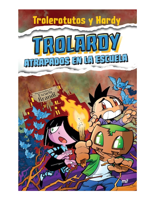 Imagen de producto Libro Trolardy 4 atrapados en la escuela de Trolerotutos y hardy
