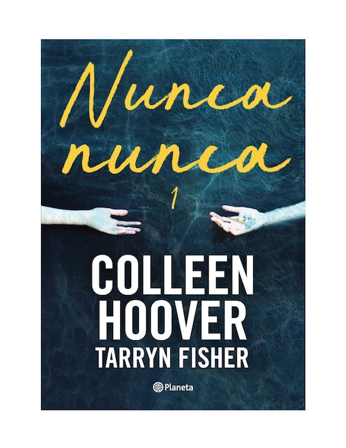 Libro Nunca nunca 1 de Colleen hoover 1