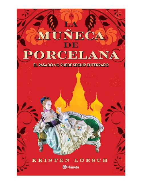 Libro La muneca de porcelana de Kristen Loesch Libro La muneca de porcelana de Kristen Loesch