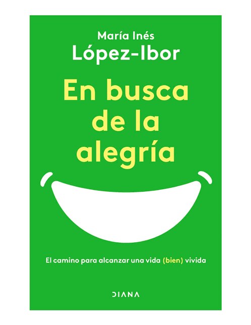 En busca de la alegria de María Inés López-Ibor