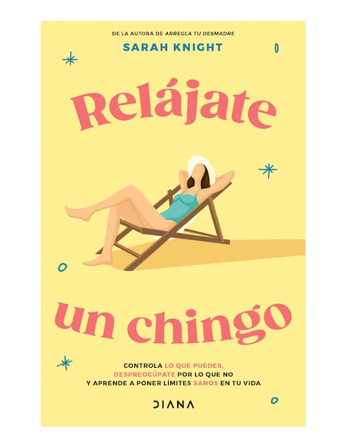 DIANA Libro Relajate un chingo de Sarah Knight