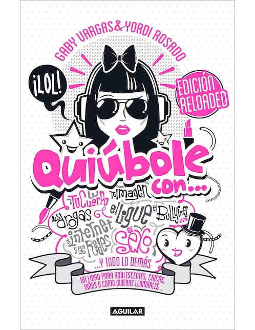 Libro Quiúbole con... edición reloaded de Gaby Vargas y Yordi Rosado