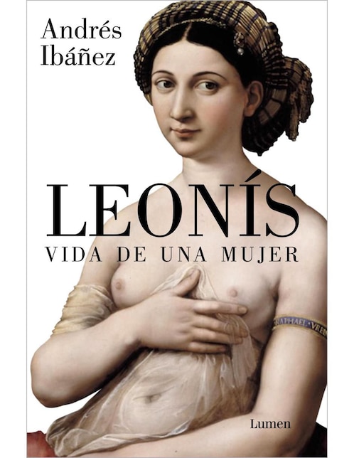 Libro Leonís. vida de una mujer de Ibáñez Andrés 1