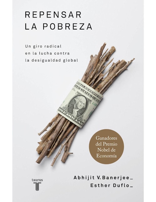 Libro Repensar la pobreza de Esther Duflo / Abhijit Banerjee