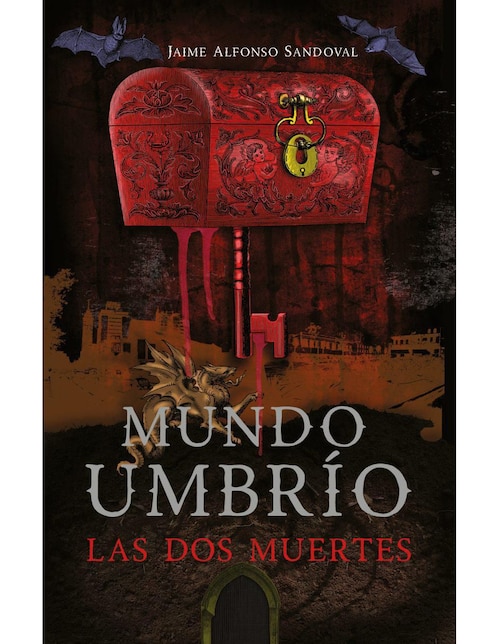 Libro Las dos muertes (Mundo Umbrío 1) de Jaime Alfonso Sandoval