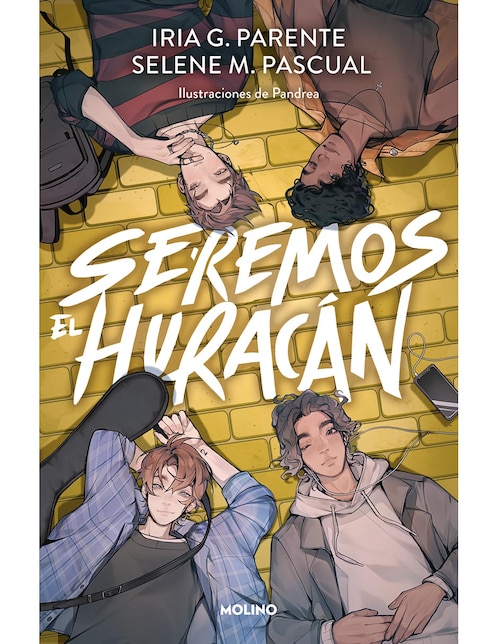 Libro Seremos el huracán de Iria G. Parente / Selene M. Pascual